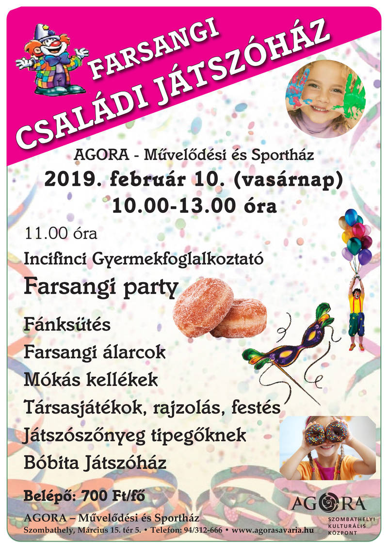 FARSANGI CSALÁDI JÁTSZÓHÁZ 