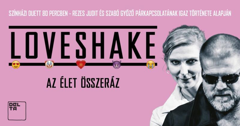 LOVESHAKE LOVESHAKE