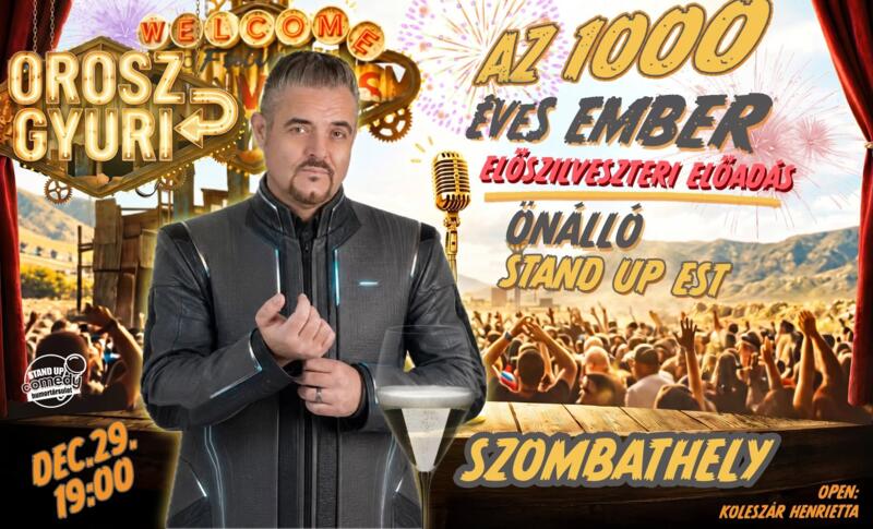 OROSZ GYURI: AZ 1000 ÉVES EMBER OROSZ GYURI: AZ 1000 ÉVES EMBER