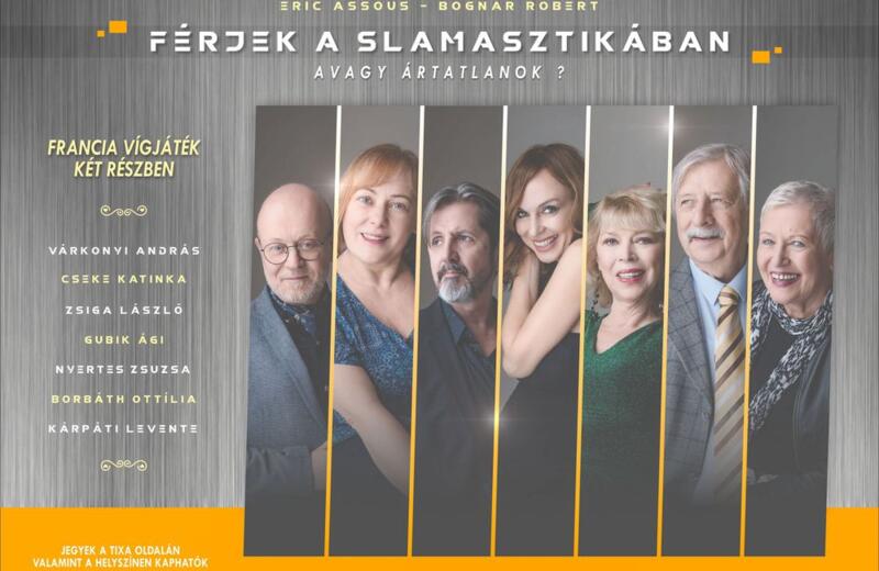 FÉRJEK A SLAMASZTIKÁBAN FÉRJEK A SLAMASZTIKÁBAN
